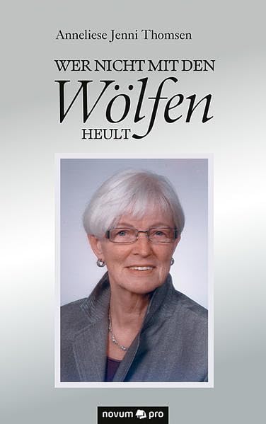 Wer nicht mit den Wölfen heult Contemporary literature