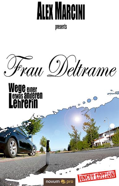 Frau Deltrame: Wege einer etwas anderen Lehrerin Manga