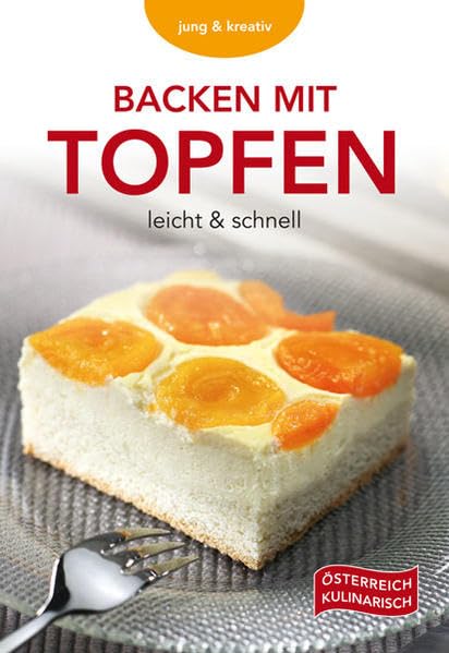 Backen mit Topfen: leicht & schnell Leisure, Home & Garden
