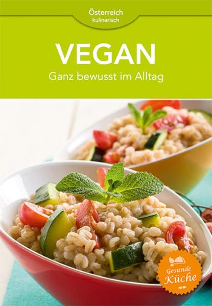Vegan: Ganz bewusst im Alltag Leisure, Home & Garden