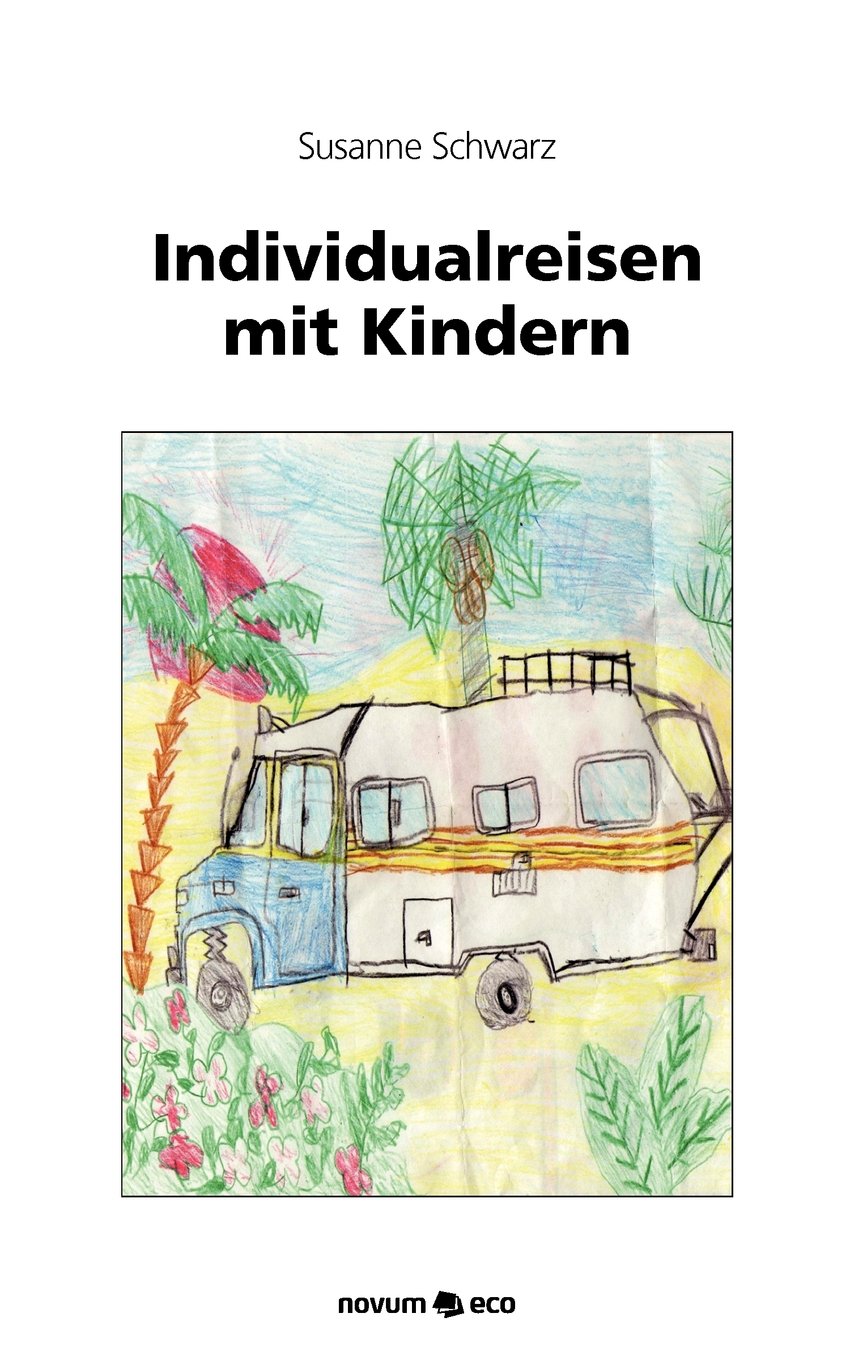 Individualreisen Mit Kindern Fiction