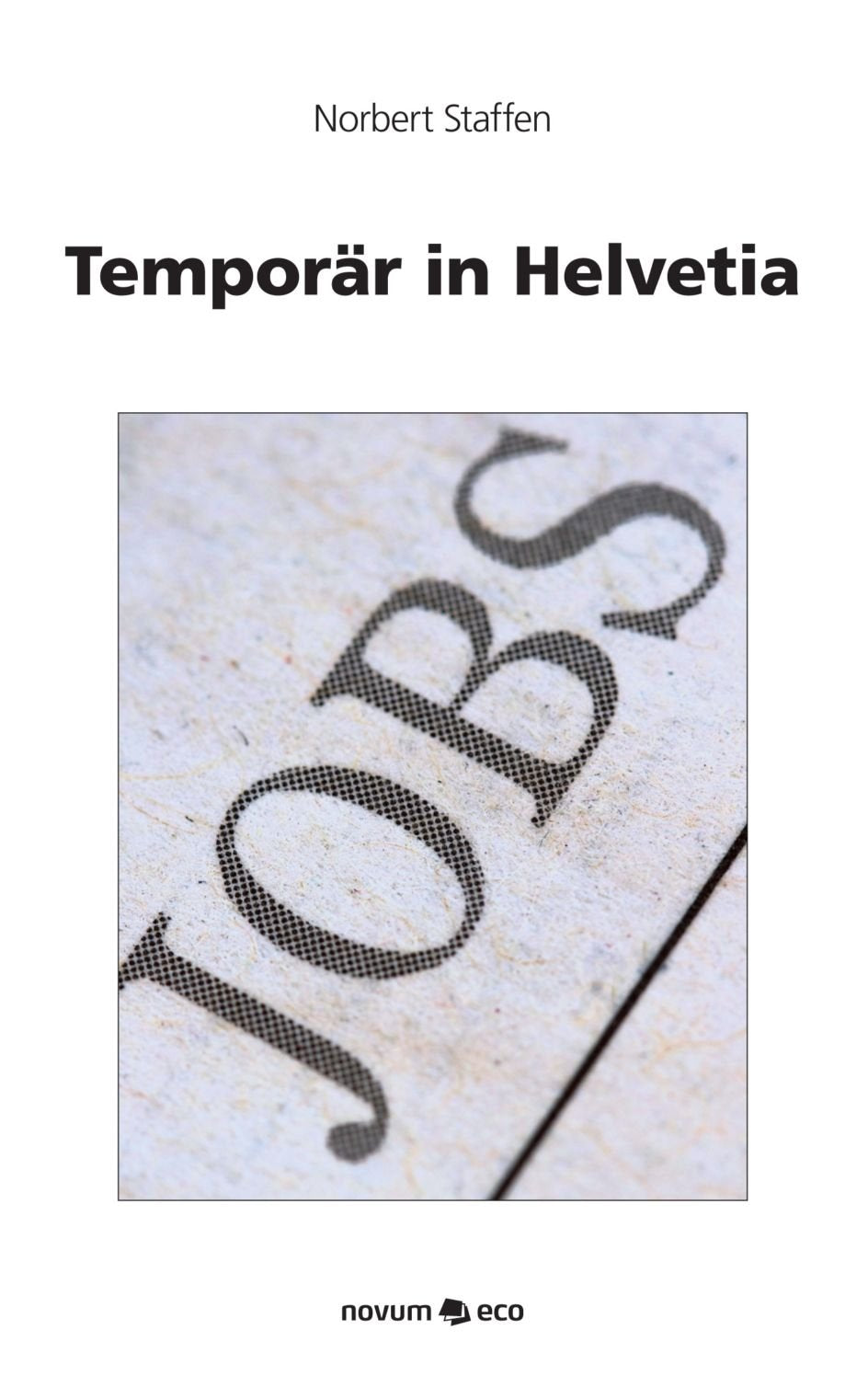 Temporär in Helvetia Contemporary literature