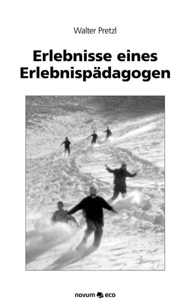 Erlebnisse eines Erlebnispädagogen Contemporary literature Books
