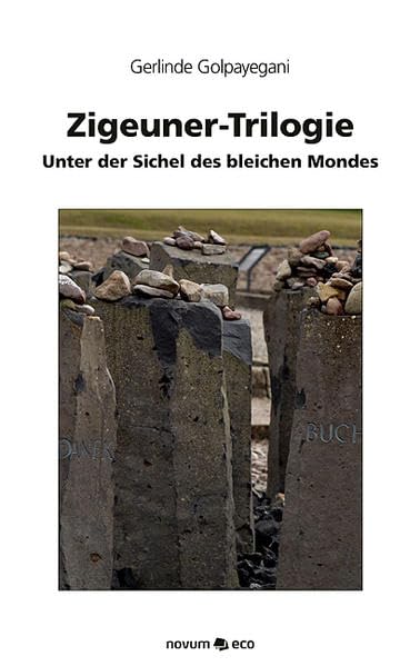 Zigeuner-Trilogie: Unter der Sichel des bleichen Mondes Contemporary literature