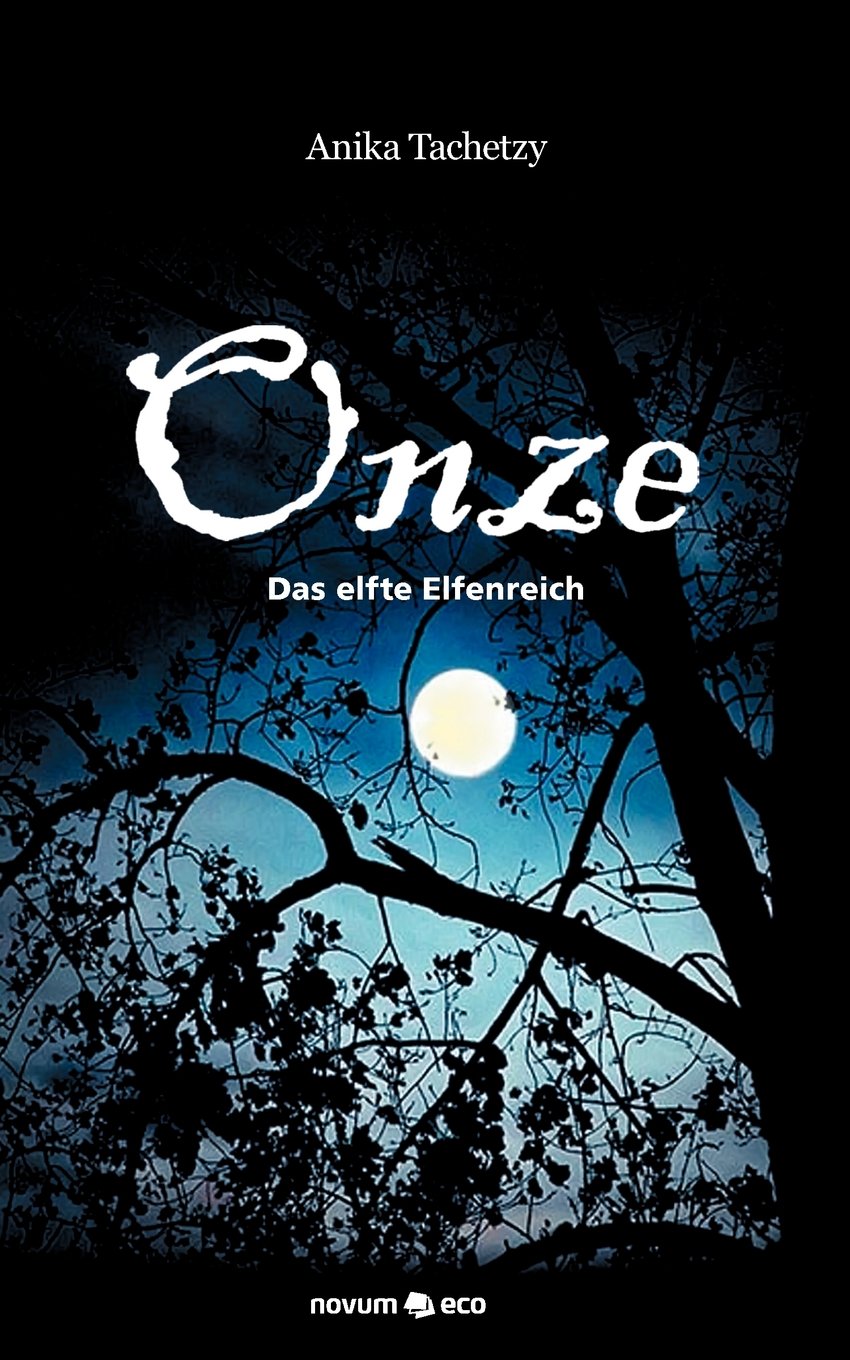 Onze: Das elfte Elfenreich Fantasy & Sci-Fi