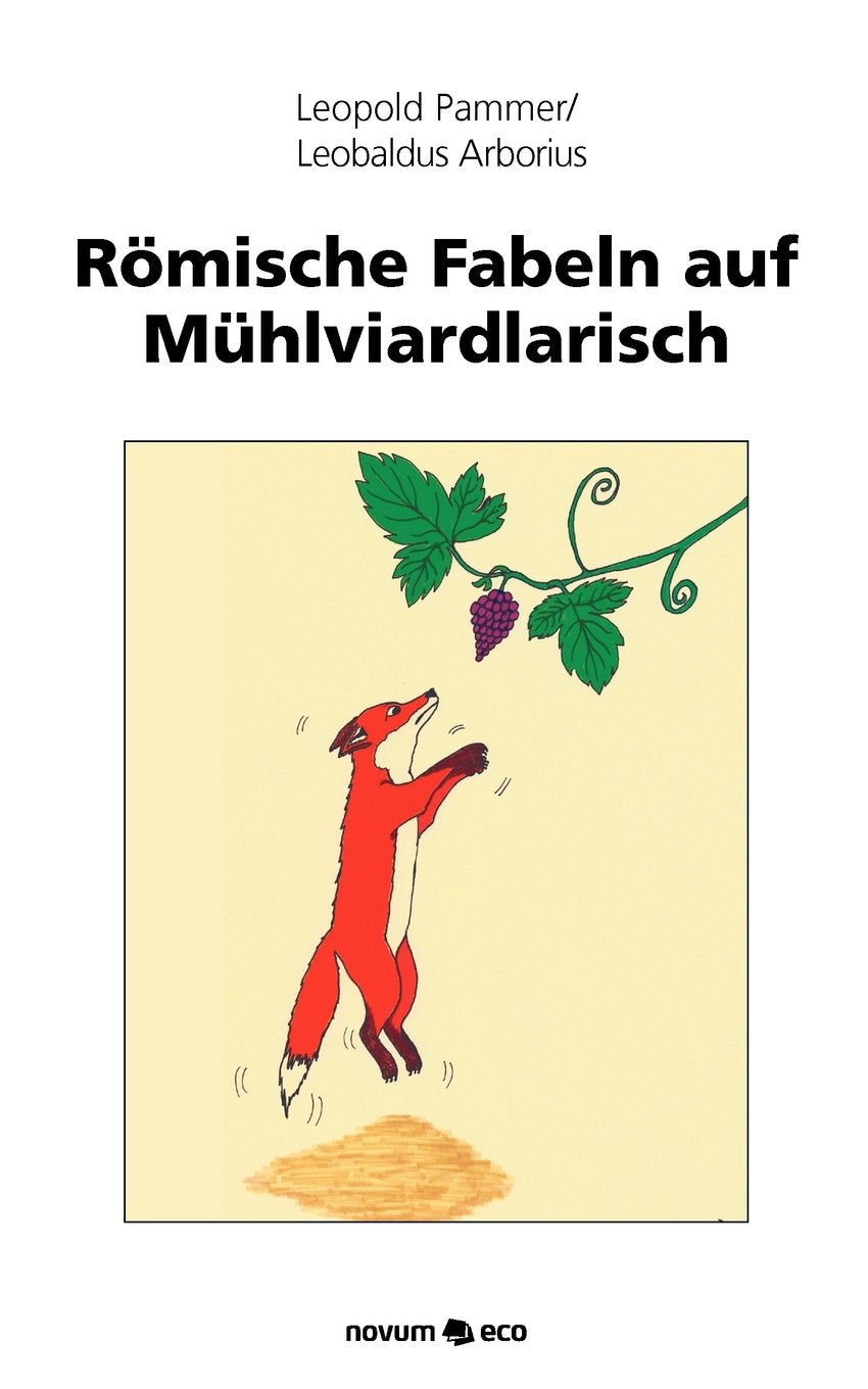 Römische Fabeln auf Mühlviardlarisch Contemporary literature