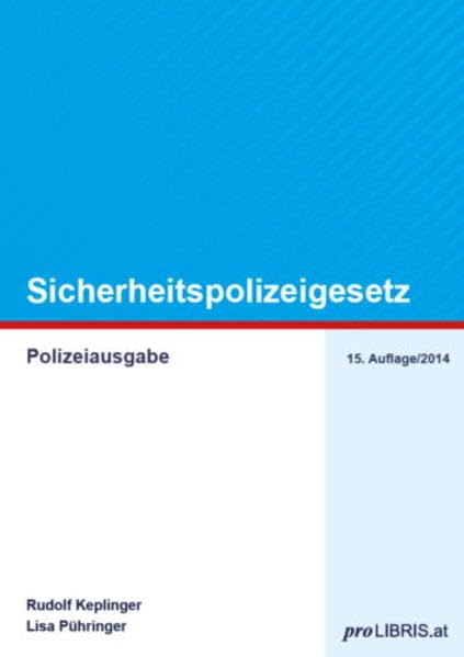 Sicherheitspolizeigesetz: Polizeiausgabe Law