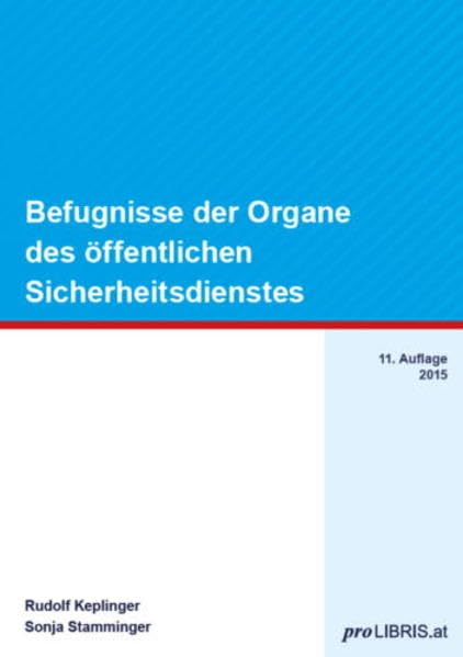 Befugnisse der Organe des öffentlichen Sicherheitsdienstes Law