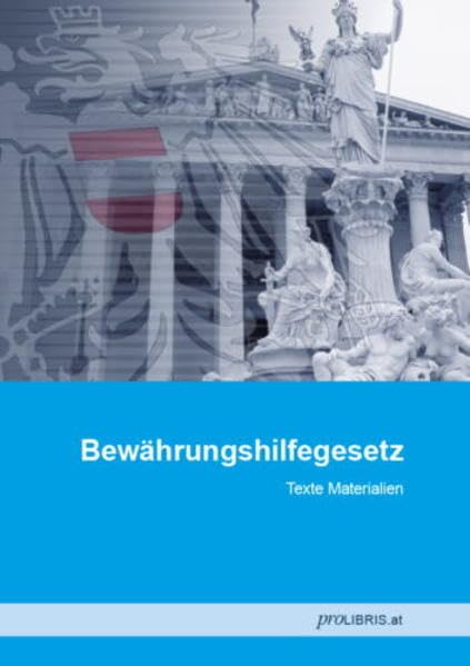 Bewährungshilfegesetz: Texte Materialien Law