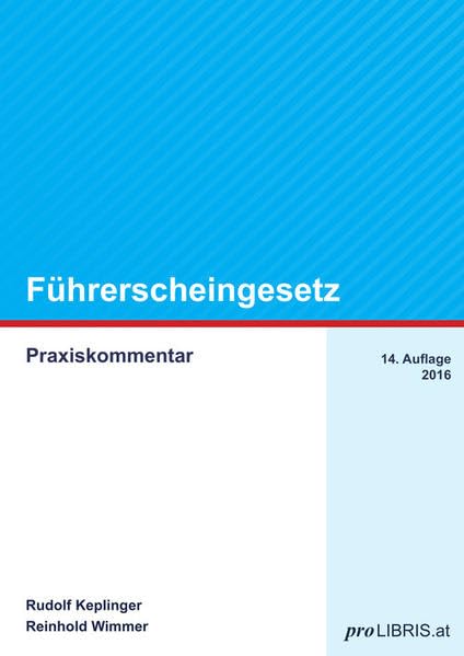 Führerscheingesetz: Praxiskommentar Law