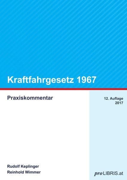 Kraftfahrgesetz 1967: Praxiskommentar Law