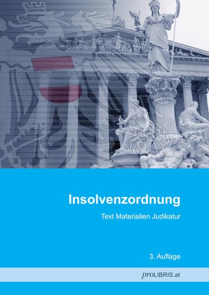 Insolvenzordnung: Text Materialien Judikatur Law