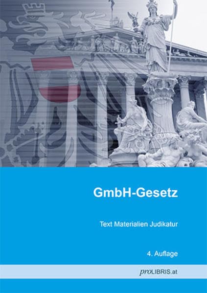 GmbH-Gesetz: Text Materialien Judikatur Law