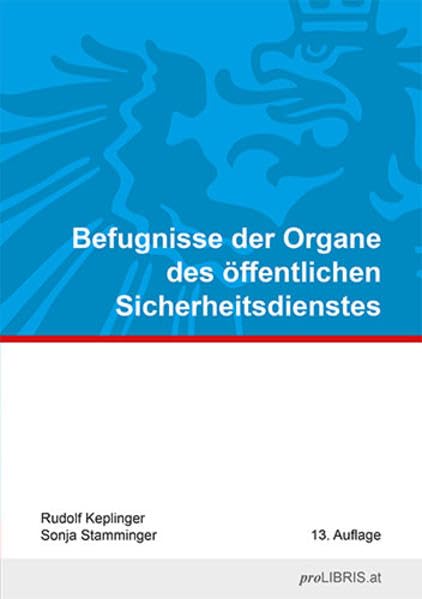 Befugnisse der Organe des öffentlichen Sicherheitsdienstes Law