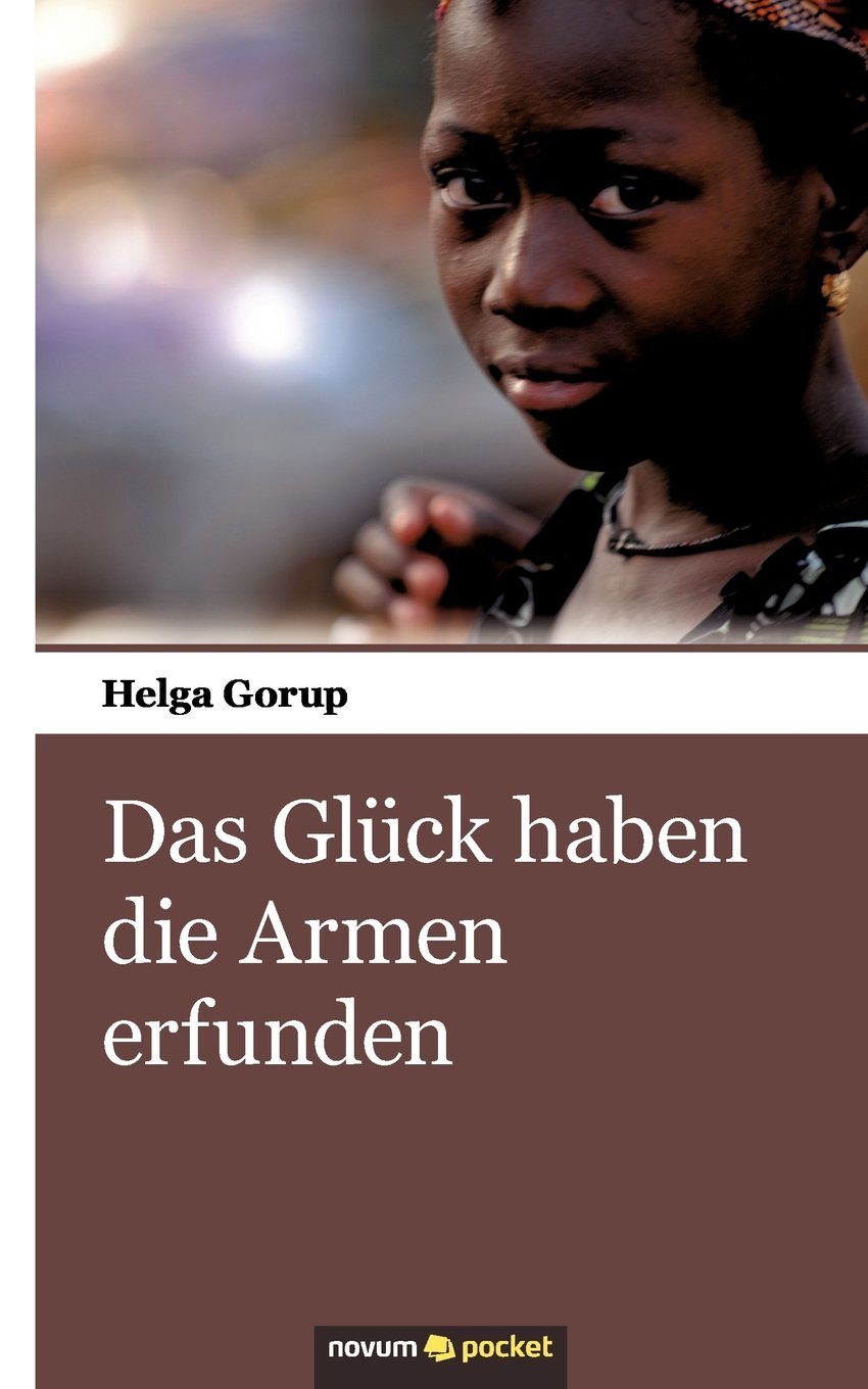 Das Glück haben die Armen erfunden Contemporary literature
