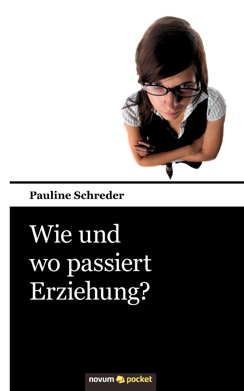 Wie und wo passiert Erziehung? Contemporary literature