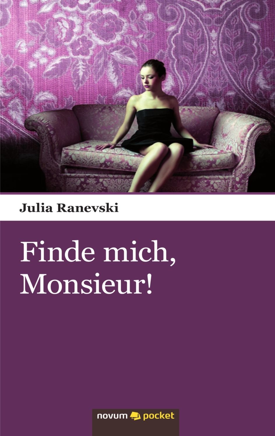 Finde mich, Monsieur! Contemporary literature