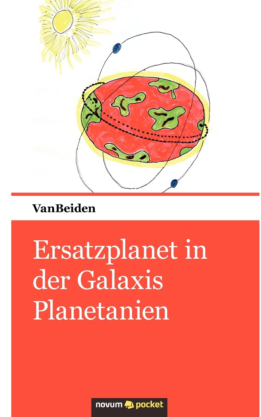Ersatzplanet in der Galaxis Planetanien Contemporary literature