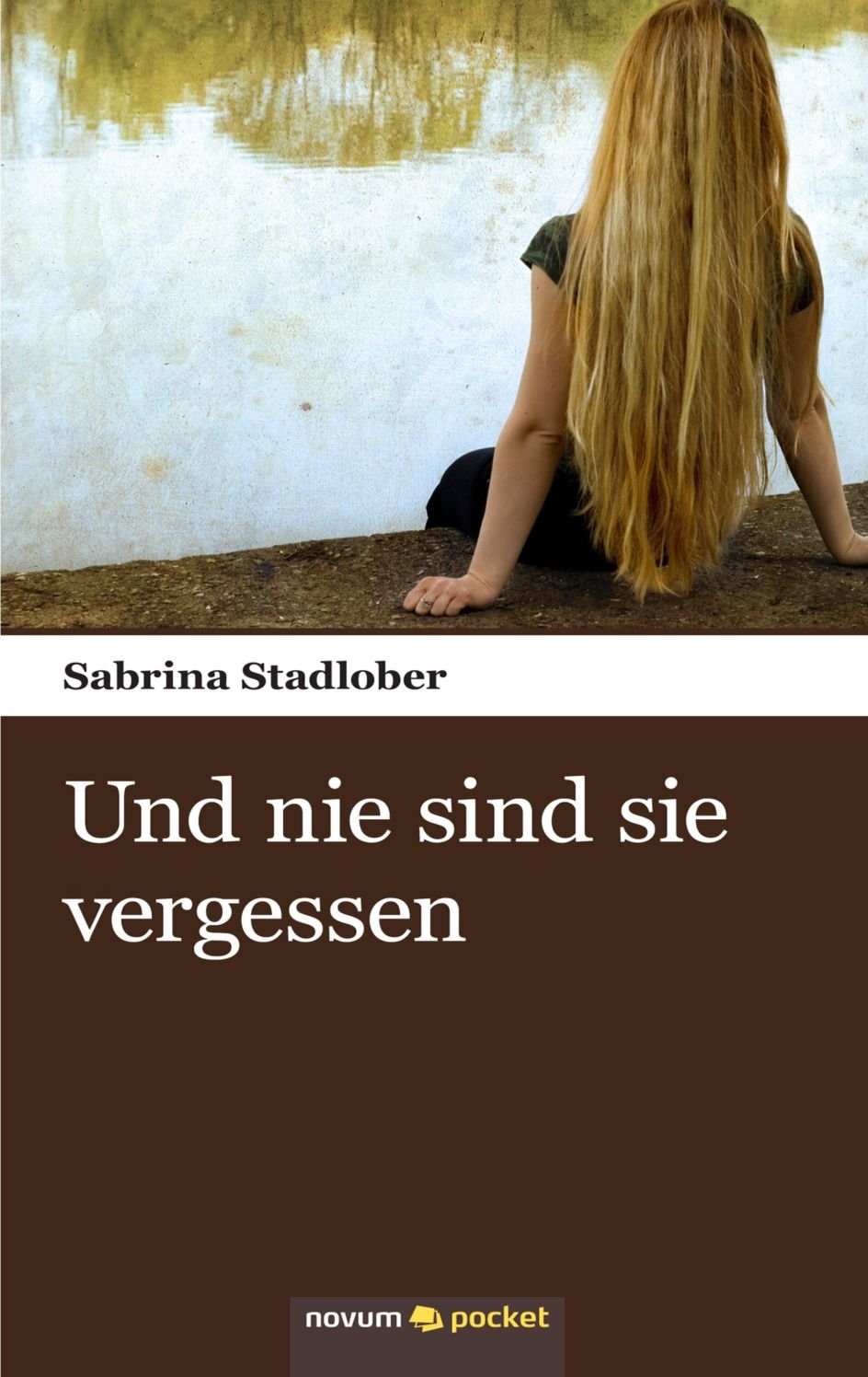 Und nie sind sie vergessen Poetry