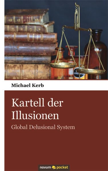 Kartell der Illusionen: Global Delusional System Contemporary literature Books