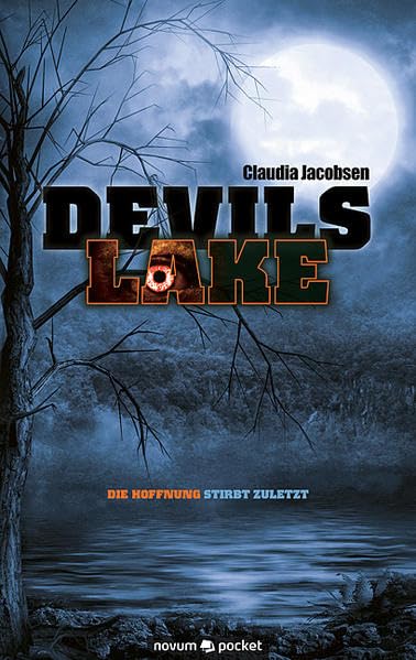 Devils Lake: Band 2: Die Hoffnung Stirbt Zuletzt Contemporary literature