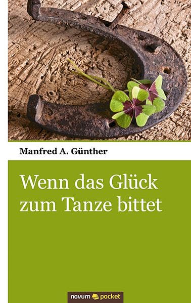 Wenn das Glück zum Tanze bittet Poetry