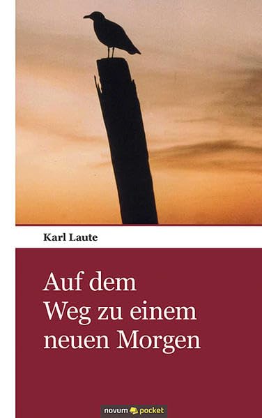 Auf dem Weg zu einem neuen Morgen Contemporary literature