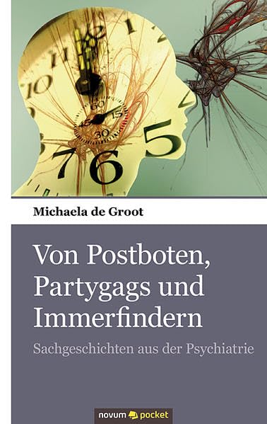 Von Postboten, Partygags und I: Sachgeschichten aus der Psychiatrie Contemporary literature
