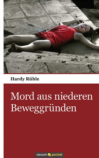 Mord aus niederen Beweggründen Contemporary literature