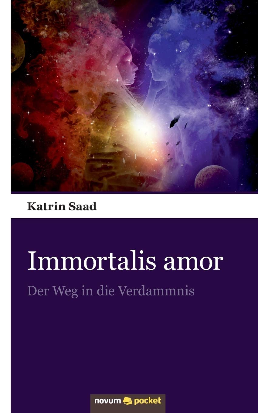 Immortalis amor: Der Weg in die Verdammnis Contemporary literature