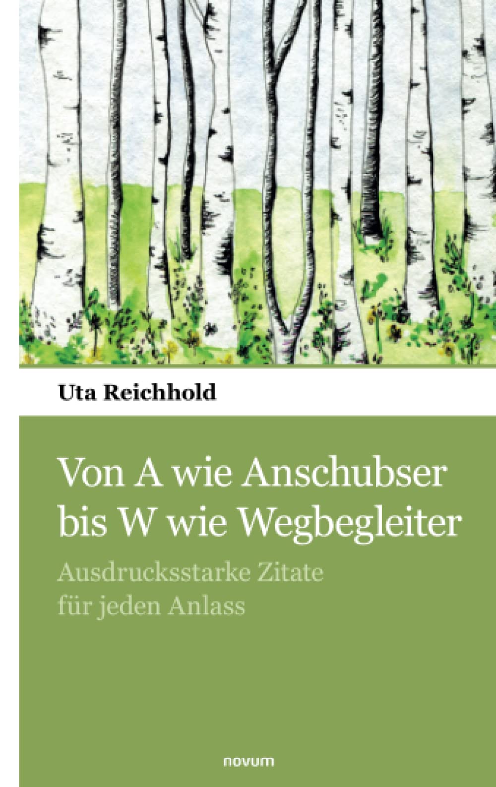 Von A wie Anschubser bis W wie Wegbegleiter Contemporary literature