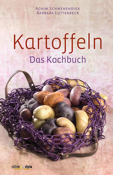 Kartoffeln: Das Kochbuch Leisure, Home & Garden