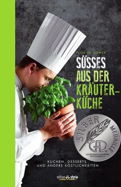 Süßes aus der Kräuterküche Leisure, Home & Garden Books