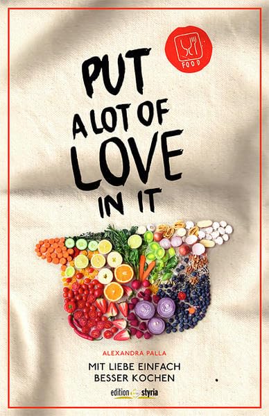 Put a Lot of Love in It book