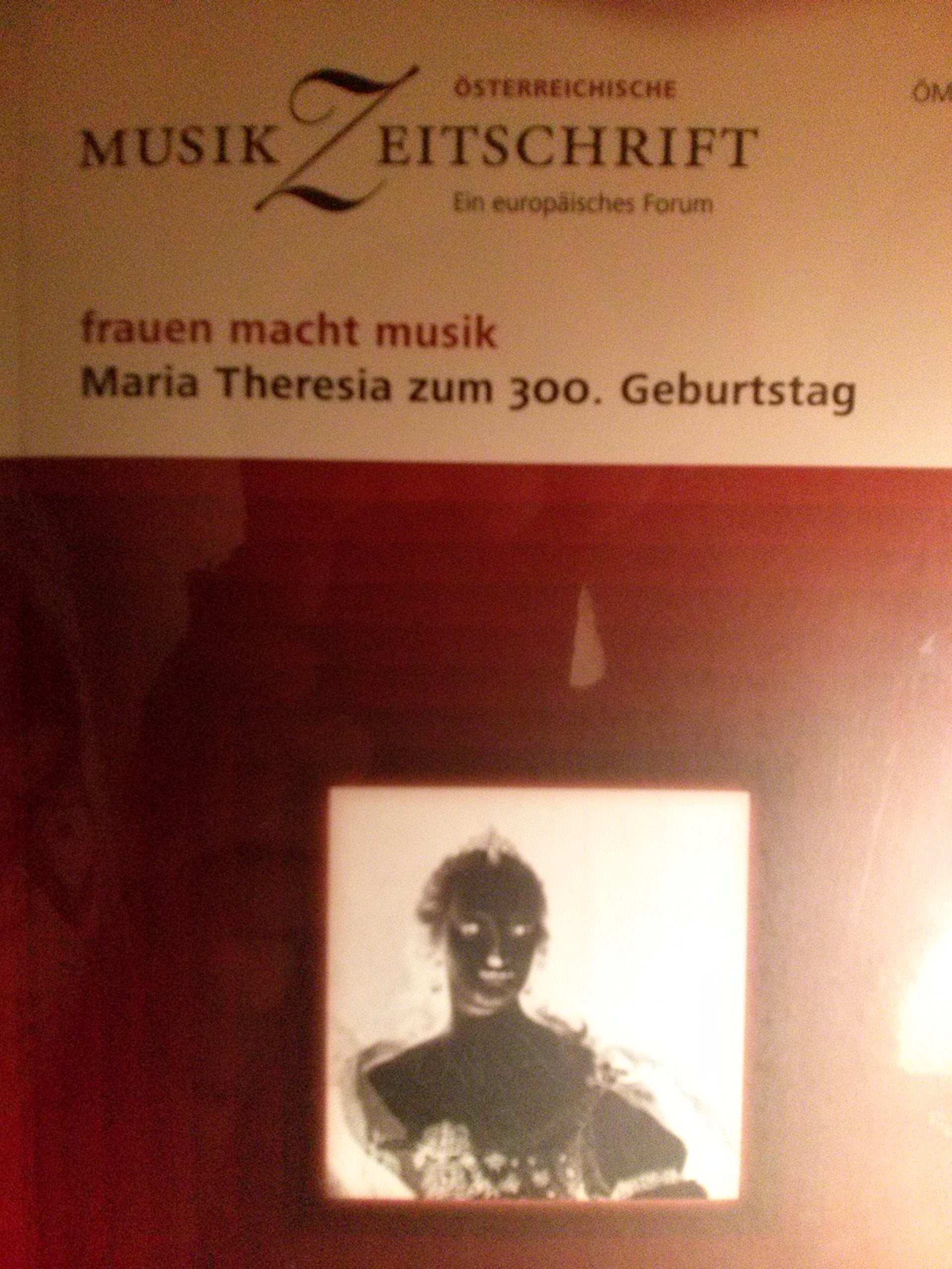 frauen macht musik. Maria Theresia zum 300. Geburtstag Arts & Music