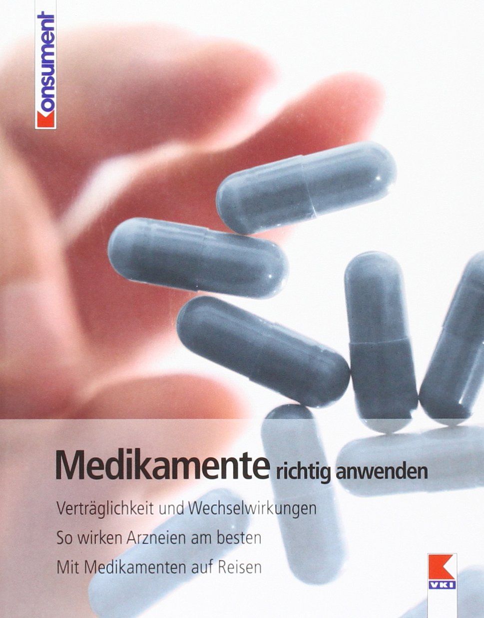 Medikamente richtig anwenden Books