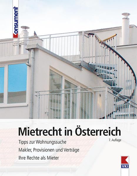 Mietrecht in Österreich: Tipps zur Wohnungssuche. Makler, Provisionen und Verträge. Ihre Rechte als Mieter Law