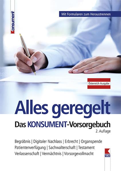 Alles geregelt. Das KONSUMENT-Vorsorgebuch Business, Finance & Career