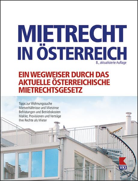 Mietrecht in Österreich: Tipps zur Wohnungssuche. Makler, Provisionen und Verträge. Ihre Rechte als Mieter Law