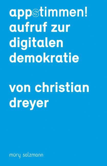 App-stimmen!: Aufruf zur digitalen Demokratie Law