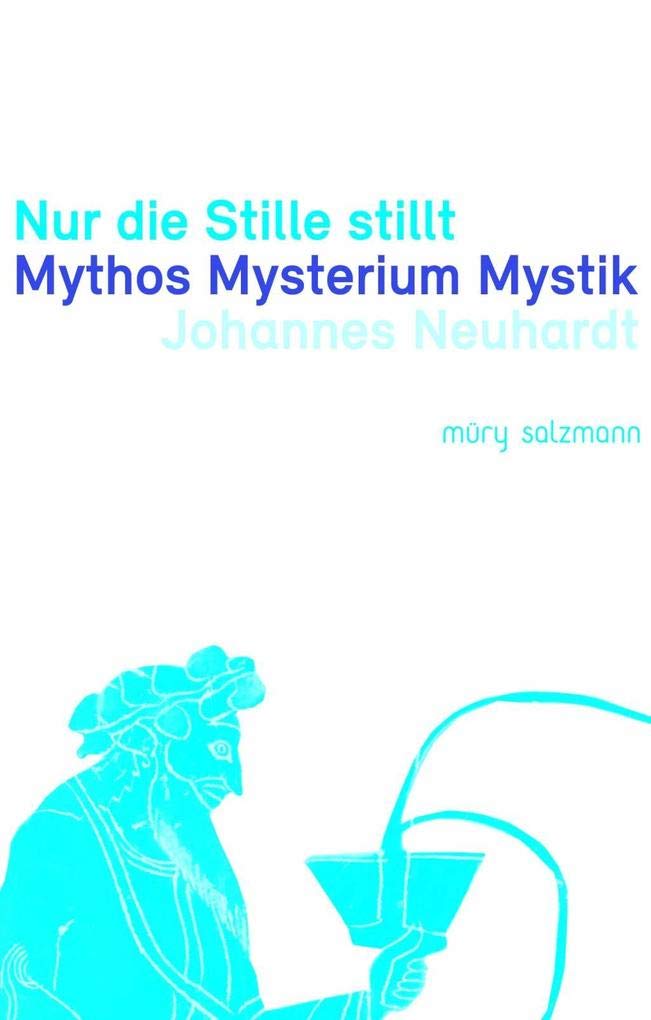 Nur die Stille stillt Philosophy