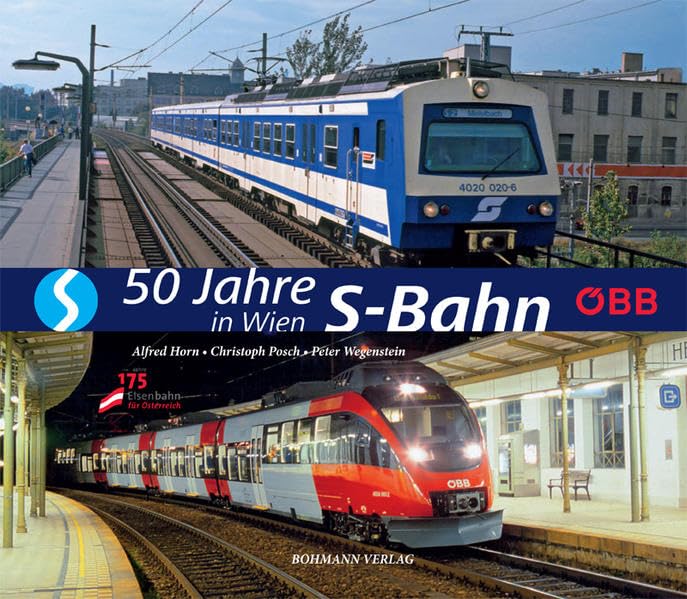 50 Jahre S-Bahn in Wien: Jubiläumsband Reference Books