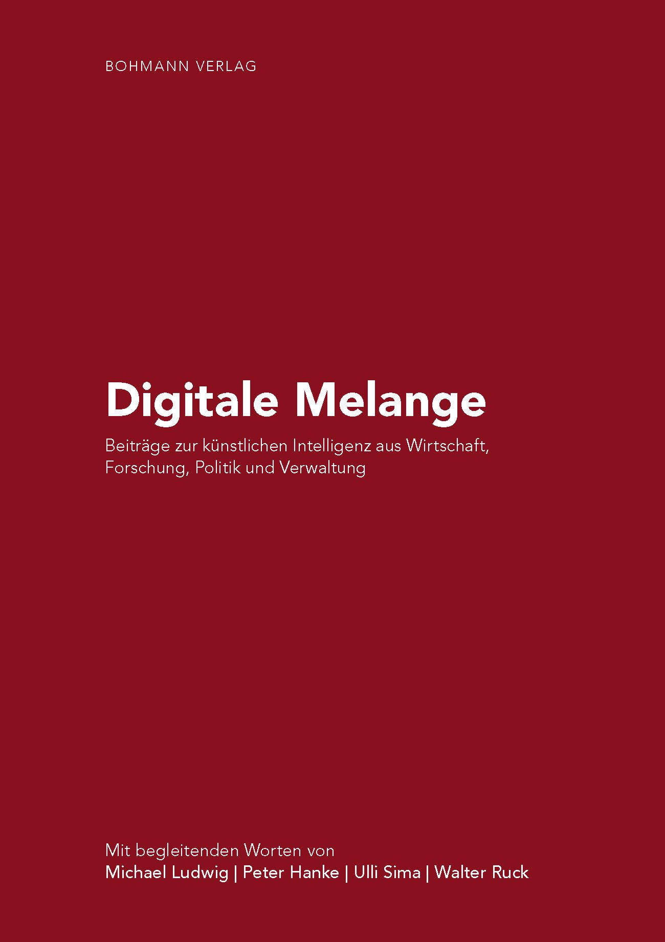 Digitale Melange: Beiträge zur künstlichen Intelligenz aus Wirtschaft, Forschung, Politik und Verwaltung book
