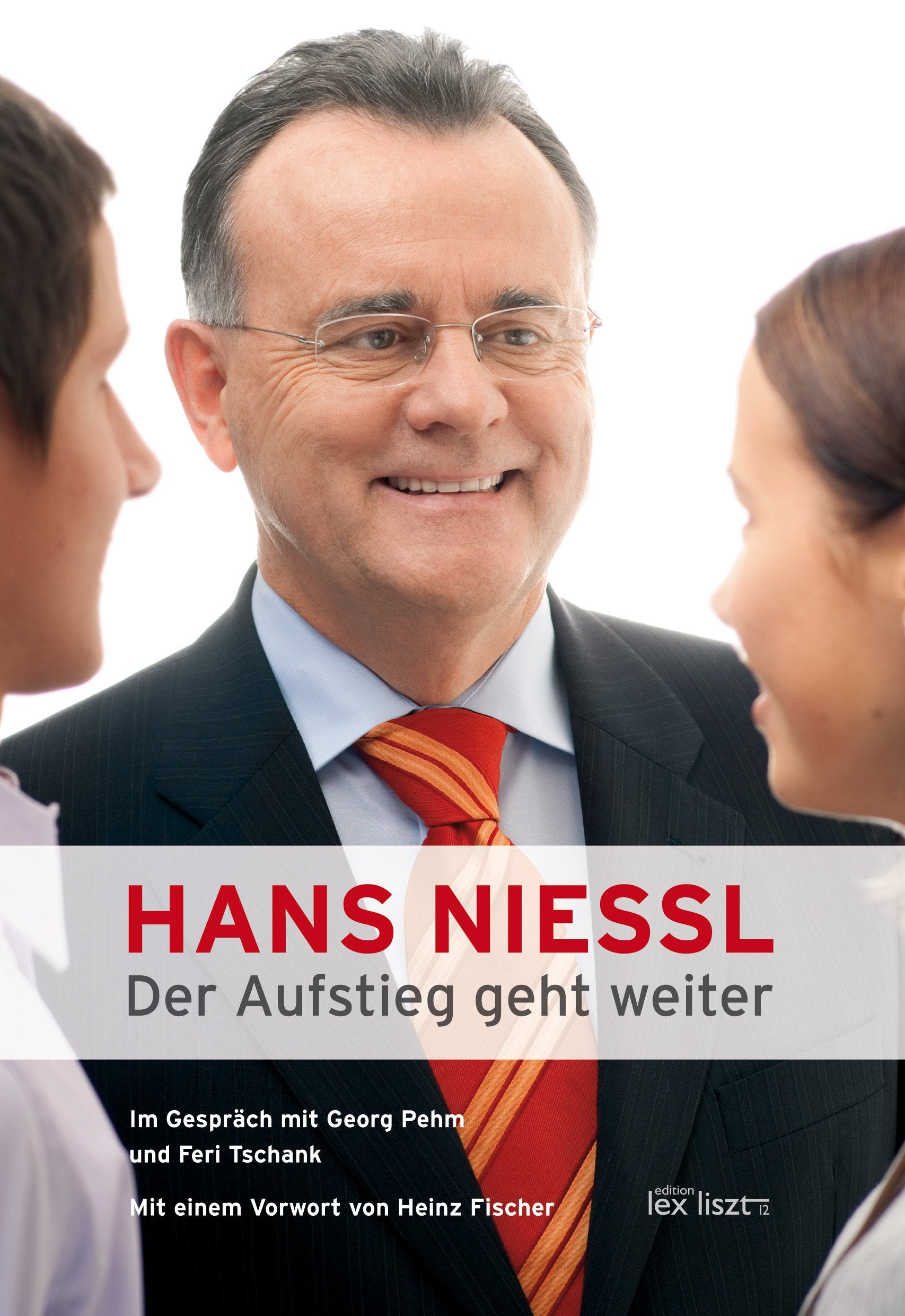 HANS NIESSL. Der Aufstieg geht weiter Politics & Society