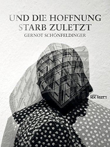 Und die Hoffnung starb zuletzt Books