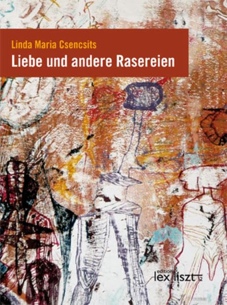 Liebe und andere Rasereien Poetry