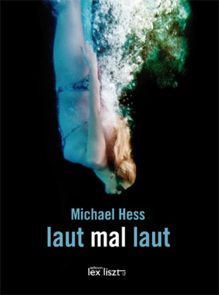 laut mal laut: Gedichte und Sprachspiele. Mit Fotos von Wolfgang Riepl. Poetry