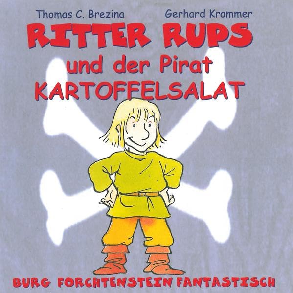 Ritter Rups und der Pirat Kartoffelsalat: Hörspiel Arts & Music