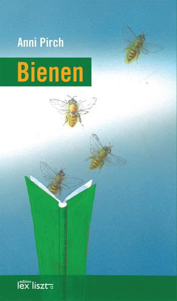 Bienen: Mit Illustrationen von Erwin Moravitz Contemporary literature