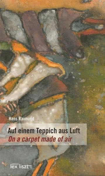 Auf einem Teppich aus Luft / On a carpet made of air: Ausgewählte Gedichte / Selected Poems Poetry
